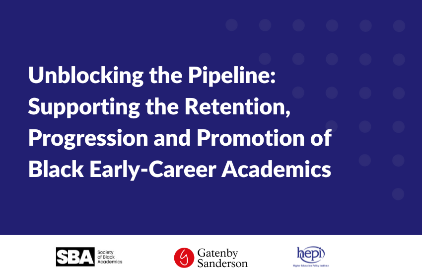 Report on Supporting the Retention, Progression and Promotion of Black Early-Career Academics