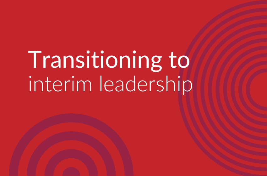 Transitioning to interim leadership