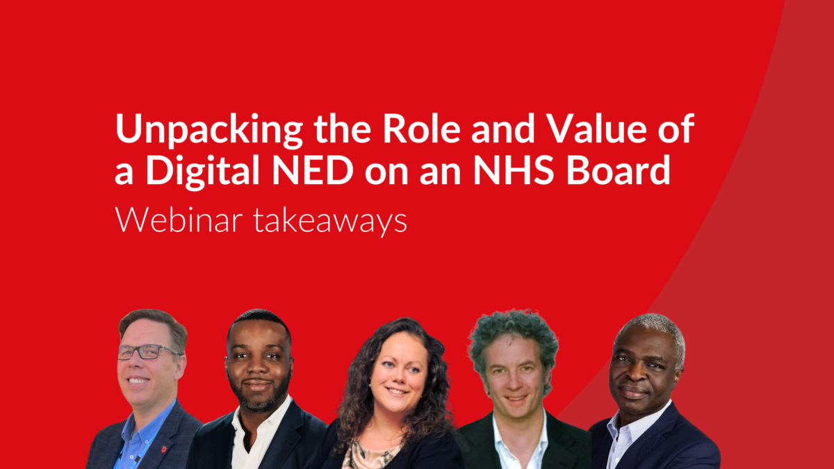 Unpacking the Role and Value of a Digital NED on an NHS Board